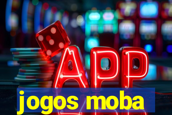 jogos moba